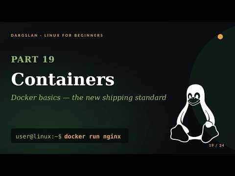 Linux for Beginners #19 — Containers | Docker basics: image, container, volume, network