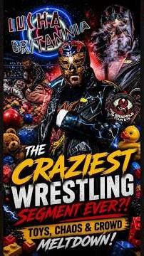 The CRAZIEST Wrestling Segment Ever?! Toys, Chaos & Crowd MELTDOWN!