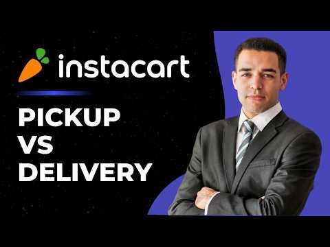 How to Use Instacart Pickup vs Delivery — Which Is Best?