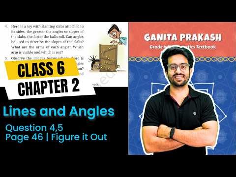 Class 6 Maths Chapter 2 | Lines and Angles | Figure It Out Q4,5 Pg 46 | Vivek Sir
