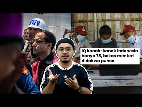 IQ Kanak-Kanak Indo Hanya 78, Bekas Menteri Ditahan