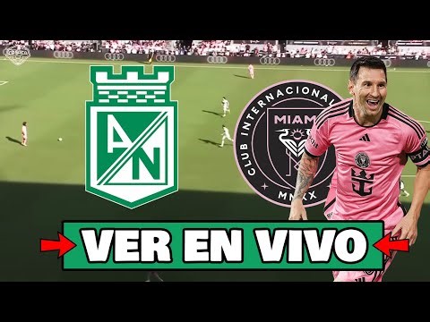✅ CON MESSI TITULAR Y UN GOL DE LUIS SUAREZ, INTER MIAMI LE GANÓ 2 A 1 A ATLETICO NACIONAL 🏆