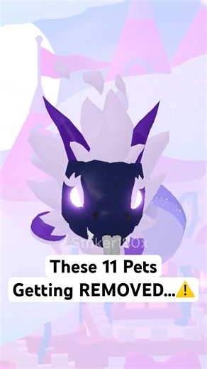 These 11 Pets Getting Removed Forever in Adopt Me...⚠️#roblox #adoptme
