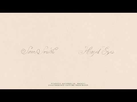 Sam Smith - Hazel Eyes (Official Lyric Video)