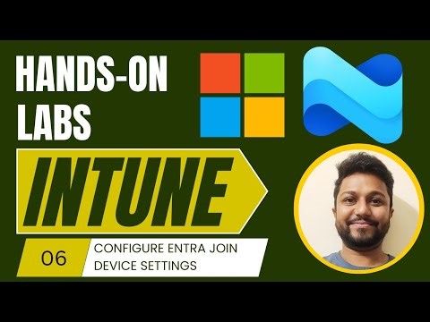 6.Microsoft Intune | Configure Entra join Device settings | Endpoint Manager Administrator