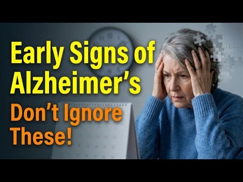 Early Signs of Alzheimer’s Don’t Ignore These Warning Signals!