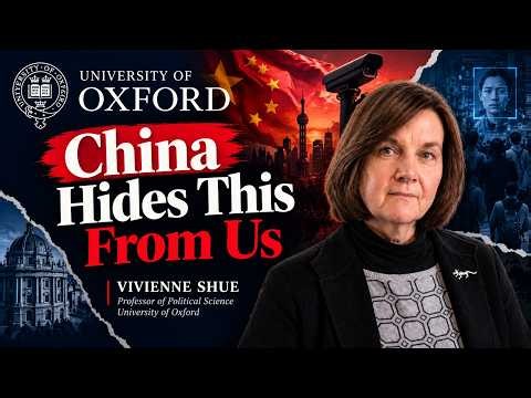 Oxford Professor Explains China’s Hidden Power