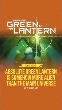 Absolute Green Lantern Is More Alien Than The Main Comics | The Mustard Cast