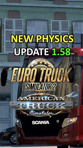 New Physics in ETS2 & ATS | Update 1.58 #eurotrucksimulator2 #americantrucksimulator