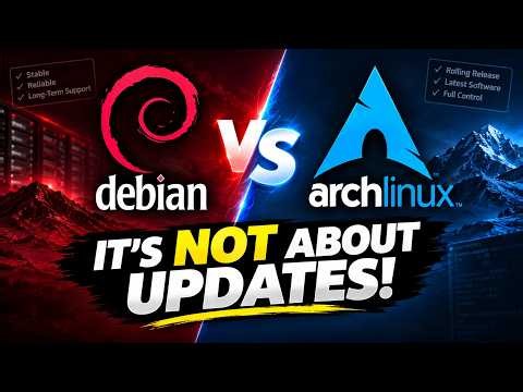 Debian vs Arch: It’s Not About Updates