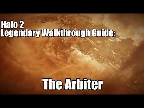 Halo 2 Legendary Walkthrough Guide The Arbiter