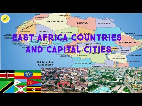 East African Countries and Their Capital Cities | Geography Lesson