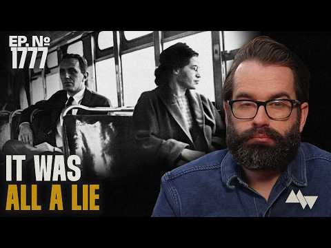 Everything That You Were Told About The Civil Rights Movement Was A Lie | Ep. 1777