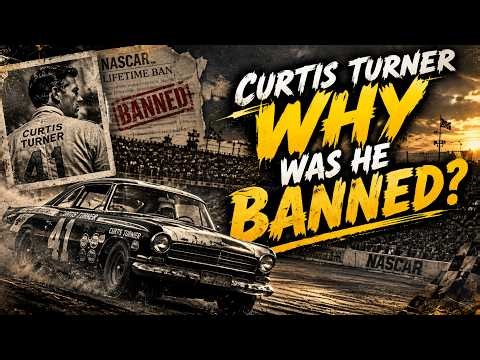 Curtis Turner: The Driver NASCAR Banned for Life
