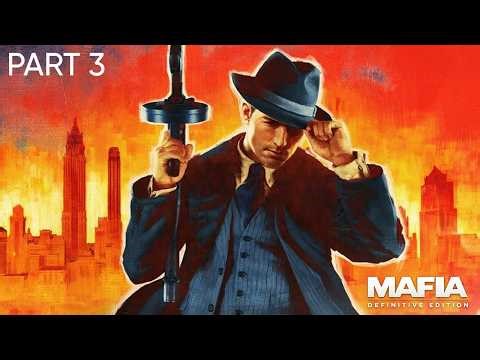 MAFIA DEFINATIVE EDITION Walkthrough Gameplay Part 3