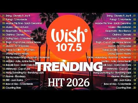 Best Of Wish 107.5 Songs Playlist : Multo - Cup Of Joe, Marilag - Dionela, Palagi, Dilaw