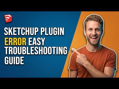 SketchUp Plugin Error (Easy Troubleshooting Guide)