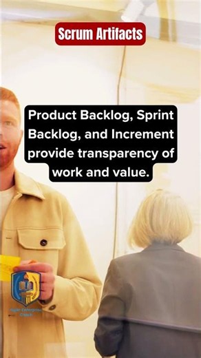 Understanding the Three Scrum Artifacts