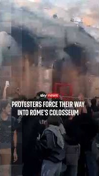 Protesters force their way into the Colosseum in Rome