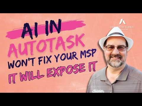 AI in Autotask Won’t Fix Your MSP, It Will Expose It
