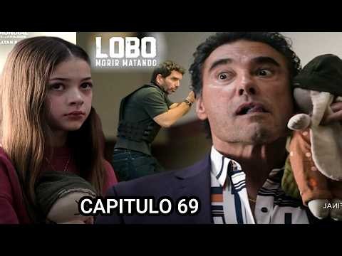 Capitulo 69 Completo mas avance Lobo Morir Matando - el fin de el Azufrero