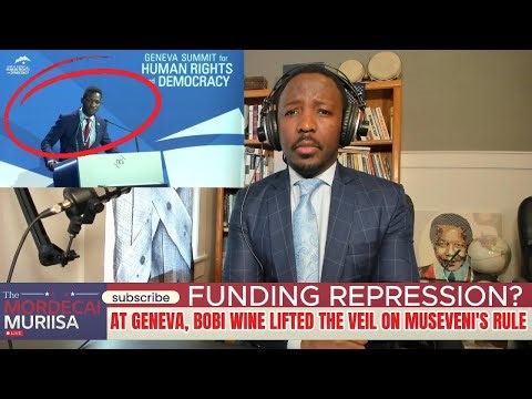 Funding Repression?: At Geneva, Bobi Wine Lifted a Veil on Museveni's Rule.