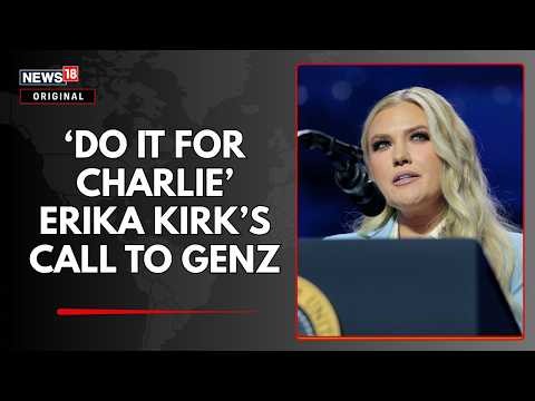 ‘Do It For Charlie’ | Erika Kirk’s Rallying Call To America’s Gen Z to Carry The Legacy | N18G