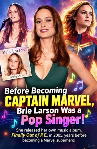 Before Captain Marvel, Brie Larson Was a Pop Singer!