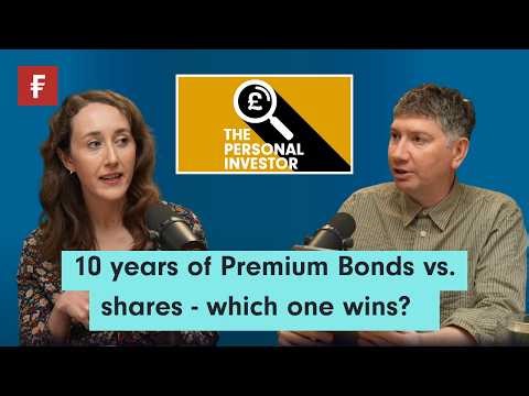 10 years of Premium Bonds vs. shares - which one wins?