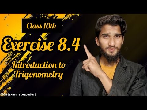 Class 10 Exercise 8.4 Complete 🔥 |Introduction to Trigonometry | NCERT Solutions | Board Ready | S4G