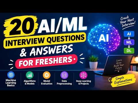 Top 20 AI/ML Interview Questions & Answers for Freshers | Machine Learning Interview Preparation#ai