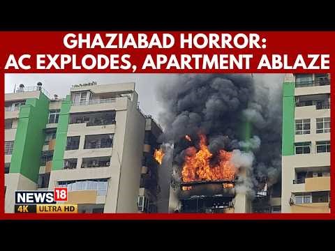 Ghaziabad Fire News | AC Unit Blasts, Fire Engulfs 7 Floors In Gaur Green Avenue Society | 4K