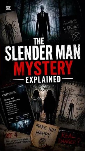 The Slender Man Mystery Explained