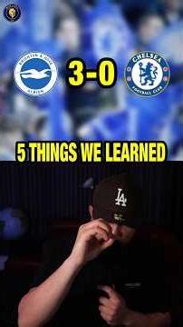 5 THINGS From Brighton 3-0 Chelsea #chelsea #premierleague #cfc #chelseafc #brighton