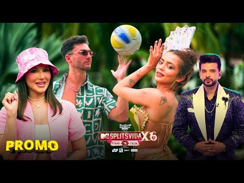 Meet The Splitsvillans | Promo | MTV Splitsvilla X6