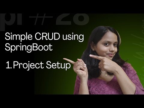 Spring Boot CRUD Part 1 | Project Setup using Spring Initializr