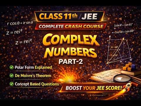 Master Complex Numbers Advanced 😱 | Class 11 JEE Maths Part-2