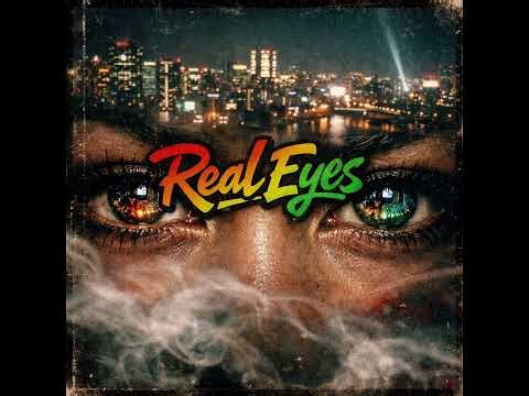 Real Eyes (リアル・アイズ) - 見て感じろ official music
