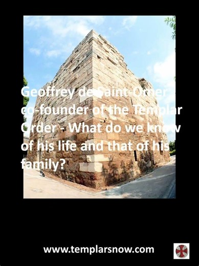 Geoffrey de Saint Omer - co-founder of the Templar Order