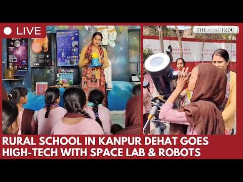 Rural school in Kanpur Dehat transforms education with space lab, robotics and digital learning