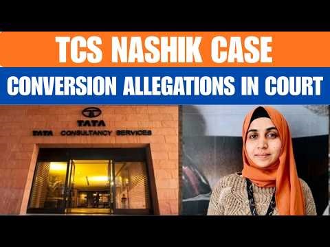 TCS Nashik Conversion Case: Accused Allegedly Pressured Victim to Convert | News9
