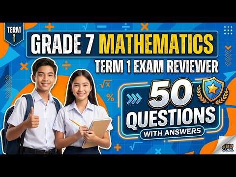 Grade 7 Mathematics Term 1 Exam Reviewer | 50 Questions with Answers