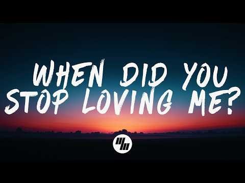 LANY - When Did You Stop Loving Me? (Lyrics)