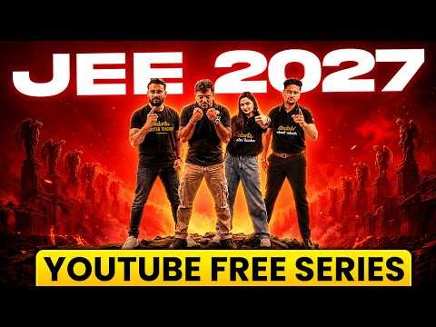 Launching FREE Series for JEE 2027 Preparation | Harsh Sir