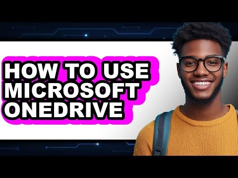 How to Use Microsoft Onedrive (updated)