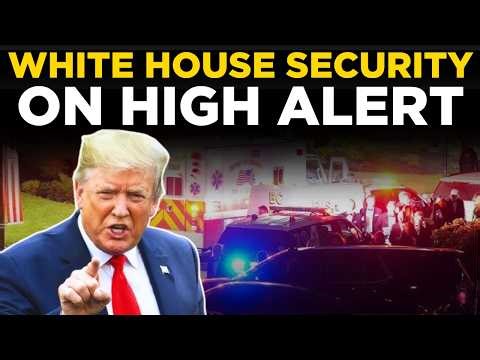 US News Live: Breaking Trump News After White House High Alert Security Incident | TRUMP NEWS
