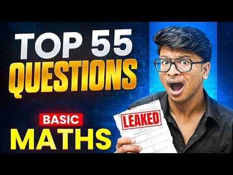 BASIC MATHS Top 55 Questions 🔥 Class 10th Boards 2026 Paper Leaked 🚨