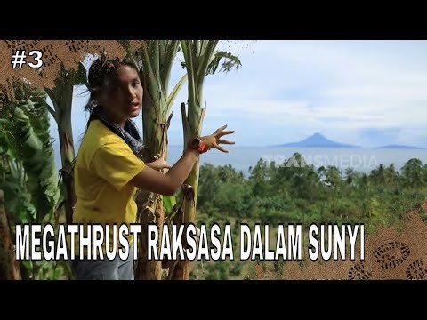 MEGATHRUST RAKSASA DALAM SUNYI | JEJAK PETUALANG (08/01/26) Part 3