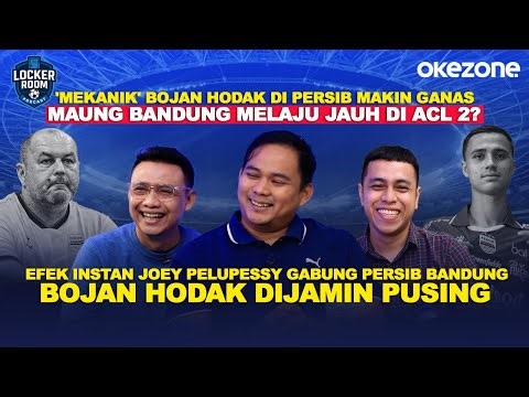 [FULL] Bojan Hodak OTW Bawa Persib Melaju Jauh di ACL 2, Ratchaburi FC Camilan Renyah | Locker Room