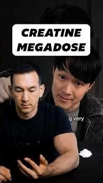Creatine Megadosing